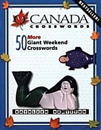 O Canada Crosswords, Book 3: 50 More Giant Weekend-Size Crosswords (Paperback)