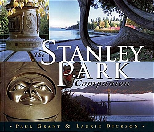 The Stanley Park Companion (Paperback)