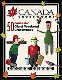 O Canada Crosswords, Book 5: 50 Fantastic Weekend Crosswords (Paperback)