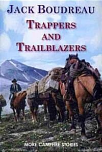 Trappers & Trailblazers (Paperback)