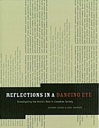 Reflections in a Dancing Eye (Paperback)