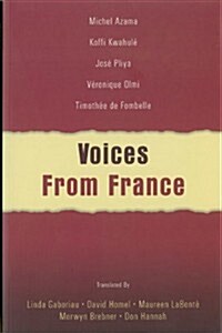Voices from France: Five French Plays in Translation (Paperback)