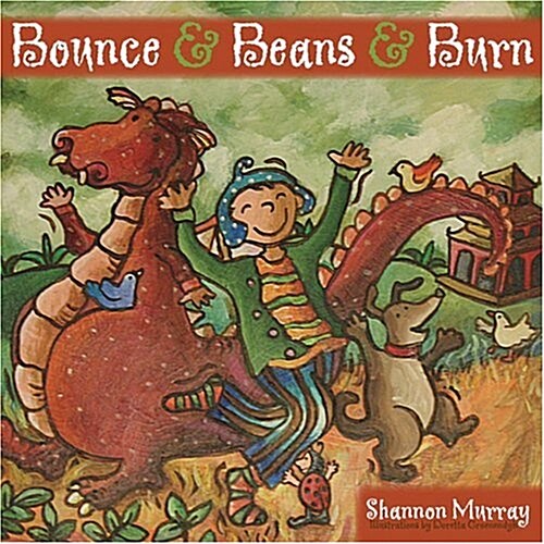 Bounce and Beans and Burn (Paperback)