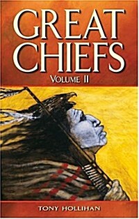 Great Chiefs: Volume II (Paperback)