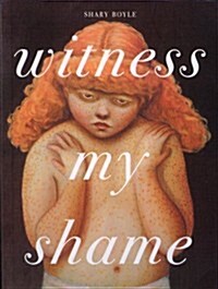 Witness My Shame (Paperback)