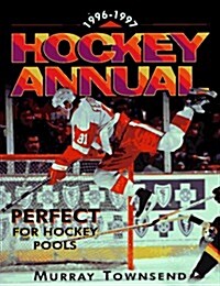 The 1996-97 Hockey Annual: The Essential Season Handbook (Paperback)