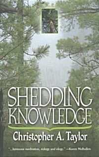 Shedding Knowledge (Paperback)