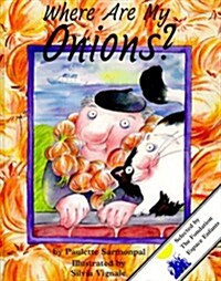 Where Are My Onions? (Hardcover)