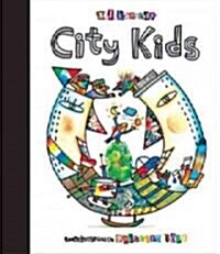 City Kids: Street and Skyscraper Rhymes (Hardcover)