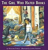 The Girl Who Hated Books (Paperback)