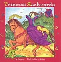 Princess Backwards (Hardcover)