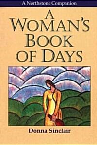 A Womans Book of Days (Paperback)