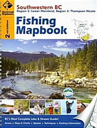 Fishing Mapbook: Southwestern BC: Region 2: Lower Mainland, Region 3: Thompson Nicola (Spiral, 2)