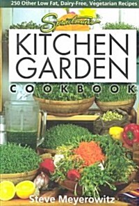 Sproutmans Kitchen Garden Cookbook (Paperback, 5)