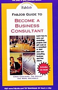 Become a Business Consultant [With CDROM] (Paperback)