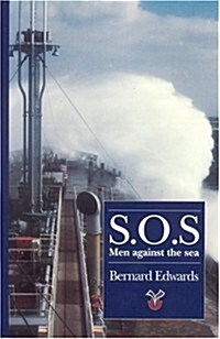 S. O. S. Men Against the Sea (Paperback)