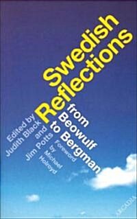 Swedish Reflections : From Beowulf to Bergman (Paperback)