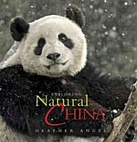 Exploring Natural China (Hardcover)