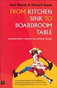 From Kitchen Sink to Boardroom Table (Paperback)