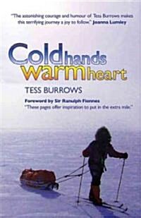 Cold Hands Warm Heart (Paperback)