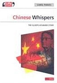 Chinese Whispers: A Gladys Aylward Story (Paperback)