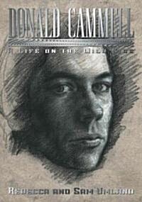 Donald Cammell : A Life on the Wild Side (Hardcover)