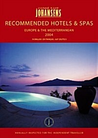 Conde Nast Johansens Recommended Hotels Europe & the Mediterrranean 2004 (Paperback, 2004)