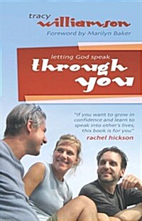 Letting God Speak Through You! (Paperback)