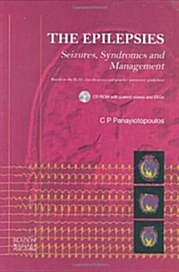 The Epilepsies: Seizures, Syndromes and Management (Hardcover)
