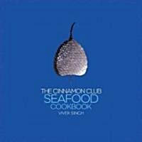 The Cinnamon Club Seafood Cookbook (Hardcover)