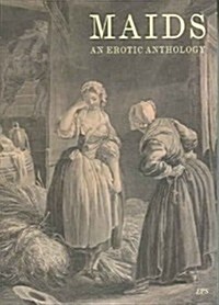 Maids : An Erotic Anthology (Paperback)