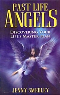 Past Life Angels (Paperback)