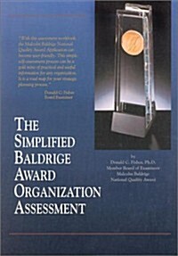 Simplified Baldrige Award Organization Assessment (Paperback)