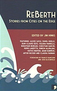 ReBerth : Stories from Cities on the Edge (Paperback)