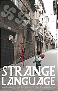 Strange Language : an Anthology of Basque Short Stories (Paperback)