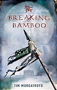 Breaking Bamboo (Hardcover)