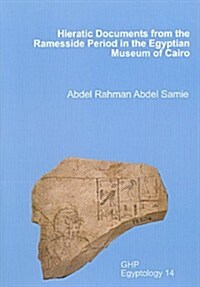 Hieratic Documents from the Ramesside Period in the Egyptian Museum of Cairo (Paperback)