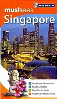 Michelin Must Sees Singapore (Paperback)