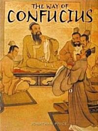 The Way of Confucius (Hardcover)