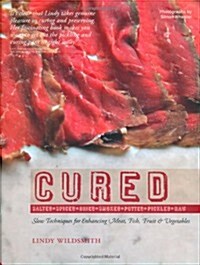 Cured : Slow Techniques for Flavouring Meat, Fish and Vegetables (Hardcover)