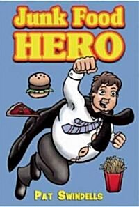 Junk Food Hero (Paperback)