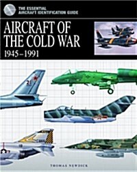 Aircraft of the Cold War: 1945-1991 (Hardcover)