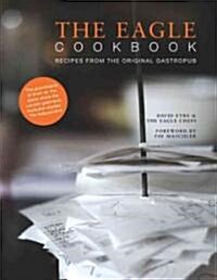 The Eagle Cookbook (Hardcover, Revised)