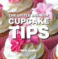 The Little Book of Cupcake Tips (Paperback, POC)