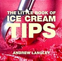 The Little Book of Ice Cream Tips (Paperback)