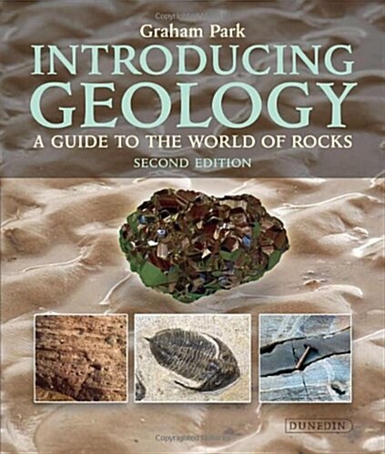 Introducing Geology : A Guide to the World of Rocks (Paperback, 2nd Revised edition)