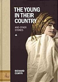 The Young in Their Country: And Other Stories (Hardcover)