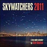 Skywatchers 2011 Calendar (Paperback, Wall)