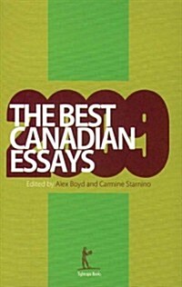 The Best Canadian Essays 2009 (Paperback, 2009)
