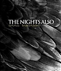 The Nights Also (Paperback)